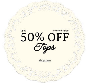 FINO AL 50% DI SCONTO SUI TOP