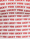Bianco con testo Lucky You in rosso